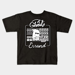 A Ghoul’s Errand Kids T-Shirt